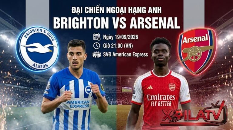 Nhận định bóng đá Brighton vs Arsenal vòng 5 Ngoại hạng Anh mùa giải 2026/27 chi tiết nhất.
