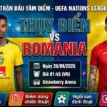 Nhận định Thụy Điển vs Romania 01h45 ngày 26/09 vòng 1 UEFA Nations League - Cập nhật trực tiếp trên Xoilac TV.
